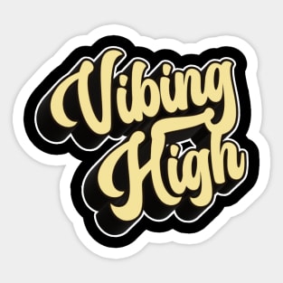 Vibing High Sticker